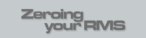 zeroing-your-rms